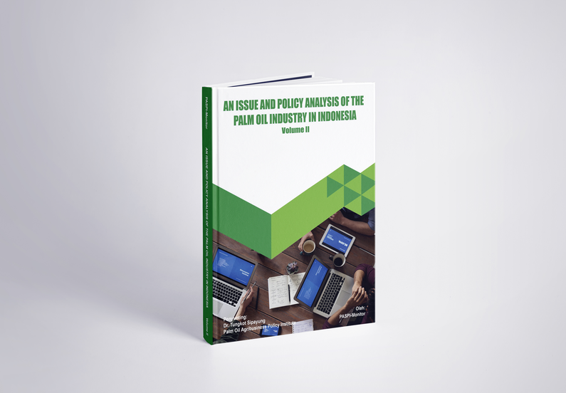 An Issue and Policy Analysis of the palm oil industry in Indonesia vol 2